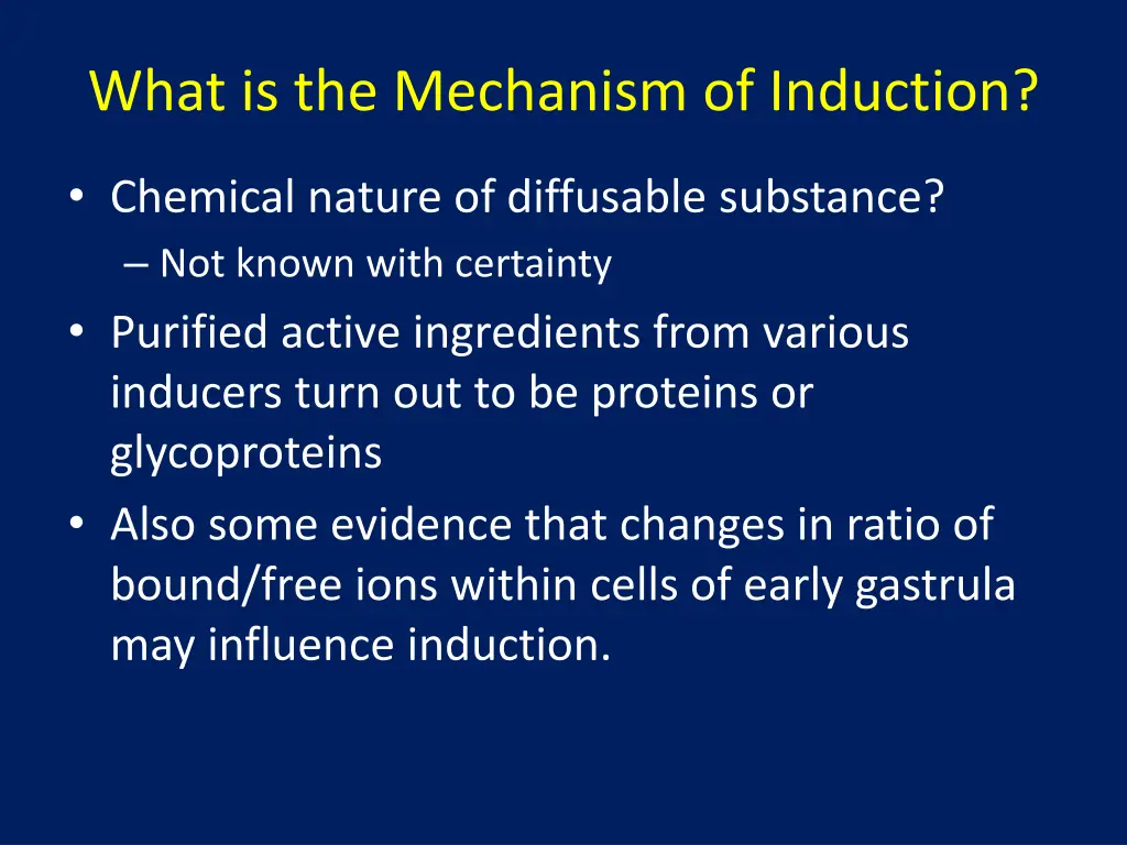 what is the mechanism of induction 1