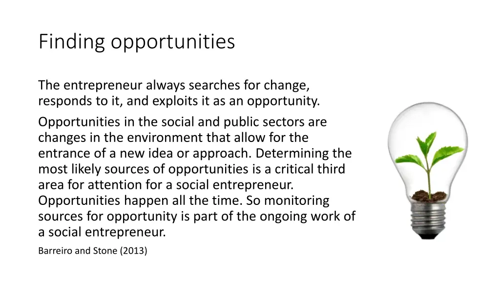 finding opportunities