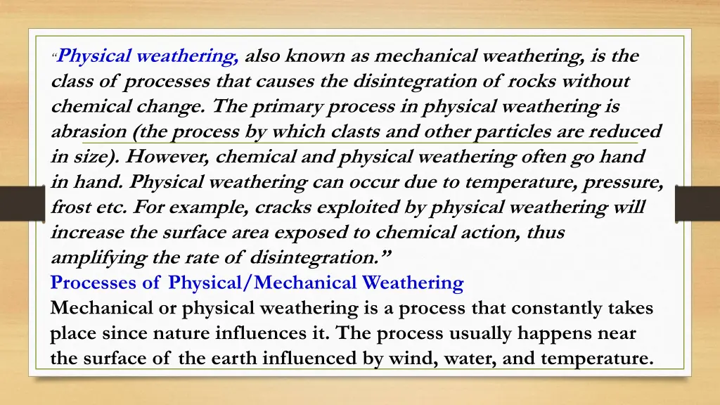 physical weathering also known as mechanical