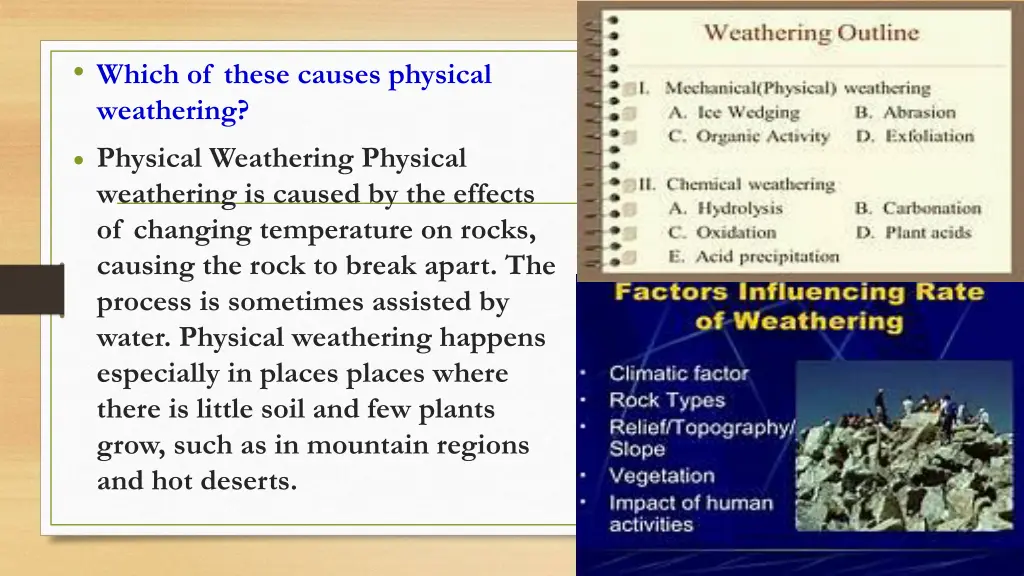 which of these causes physical weathering