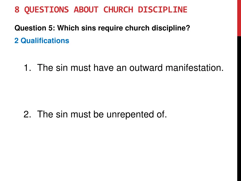 8 questions about church discipline 9