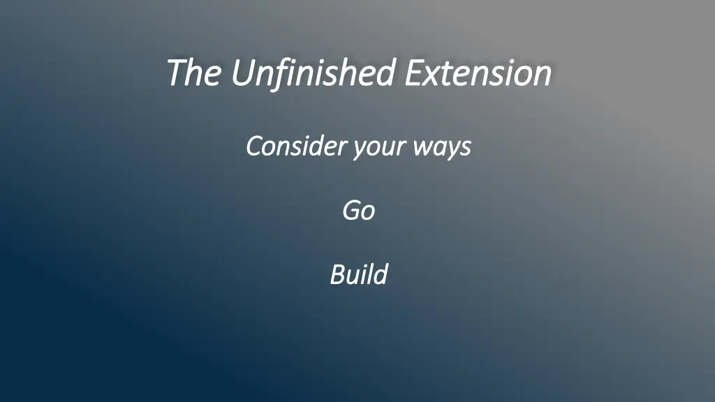 the unfinished extension the unfinished extension 1