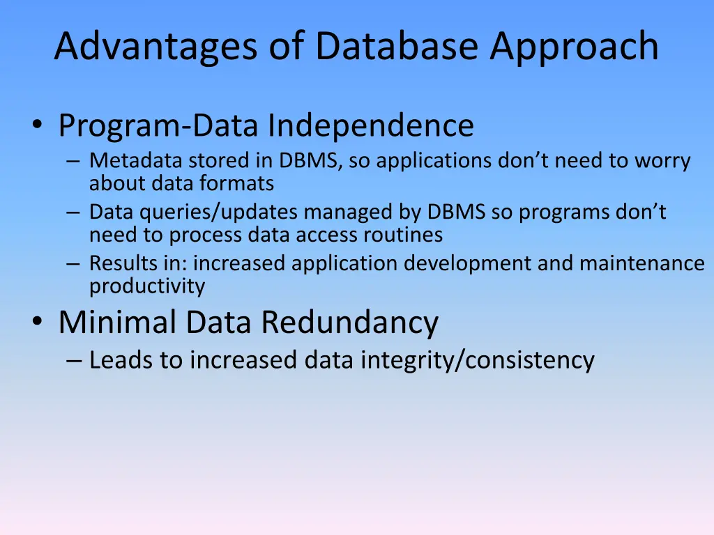 advantages of database approach