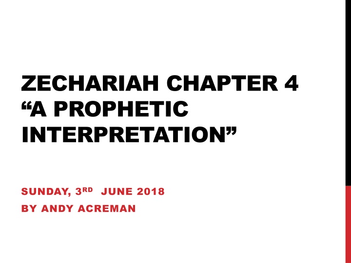 zechariah chapter 4 a prophetic interpretation