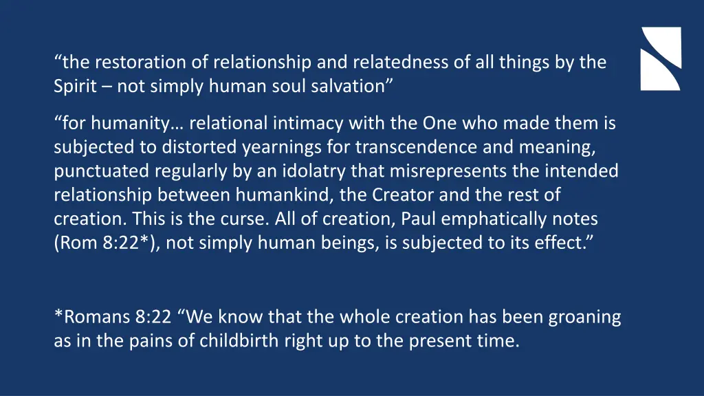 the restoration of relationship and relatedness