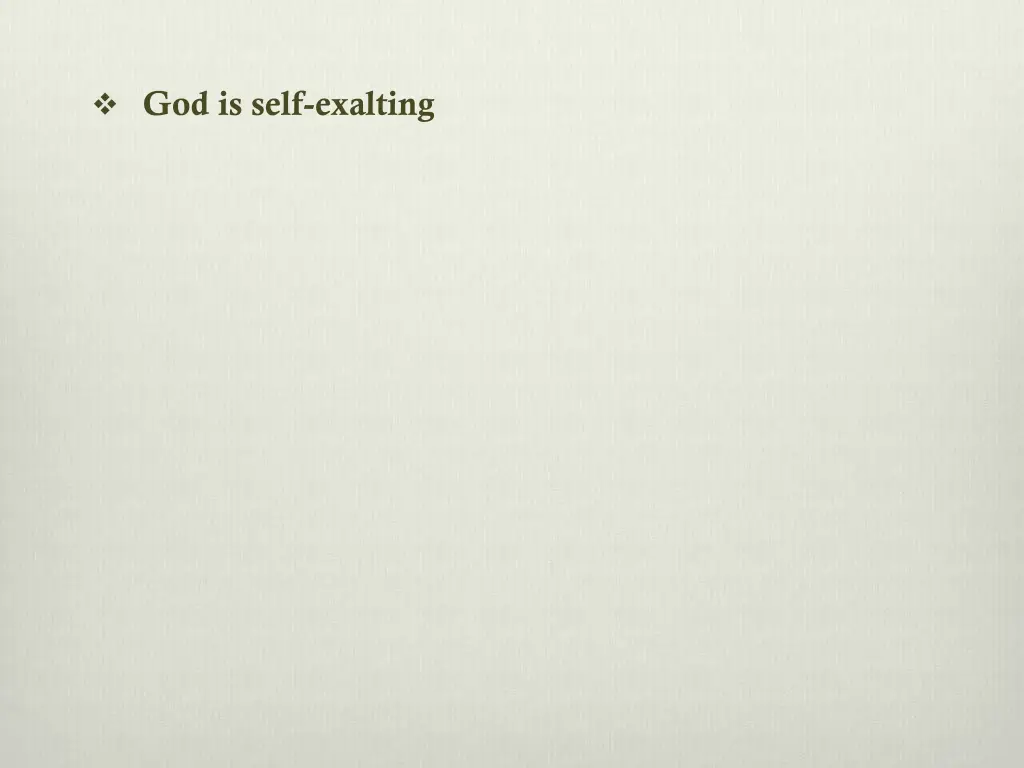 god is self exalting