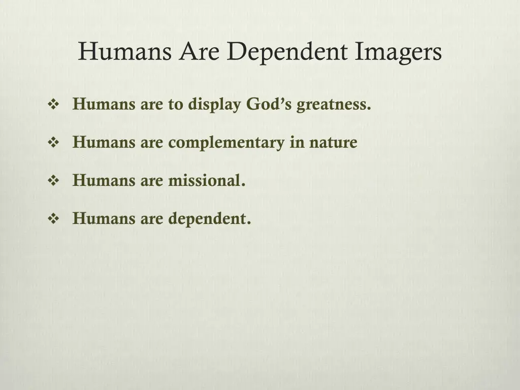 humans are dependent imagers 1