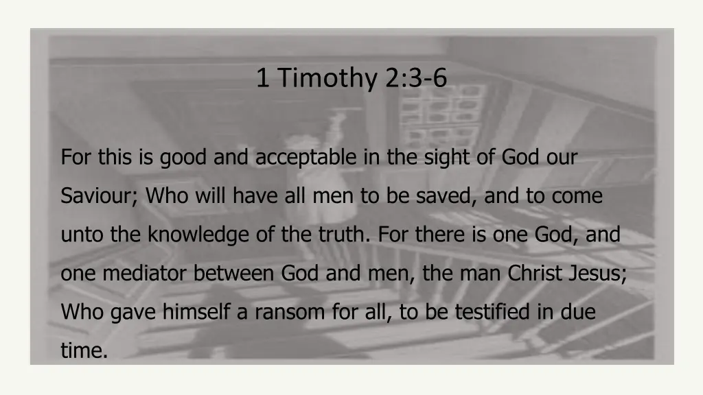 1 timothy 2 3 6