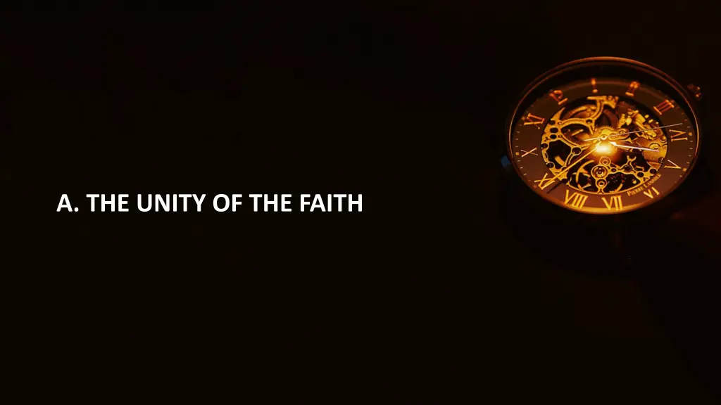 a the unity of the faith