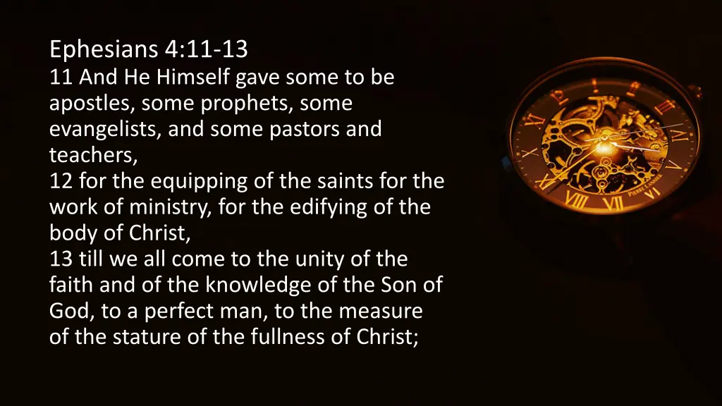 ephesians 4 11 13 11 and he himself gave some