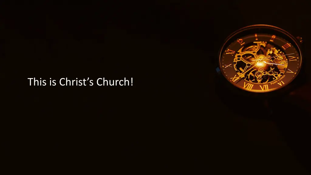 this is christ s church