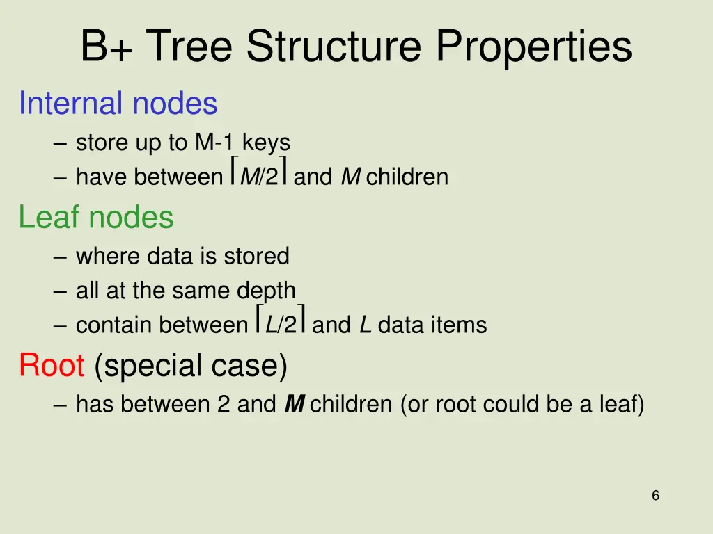 b tree structure properties internal nodes store