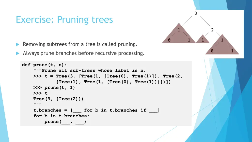 exercise pruning trees