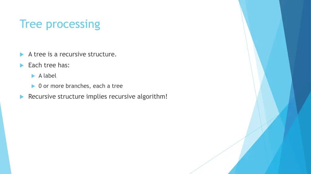 tree processing