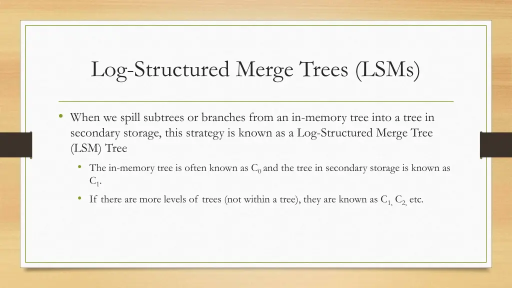 log structured merge trees lsms 1