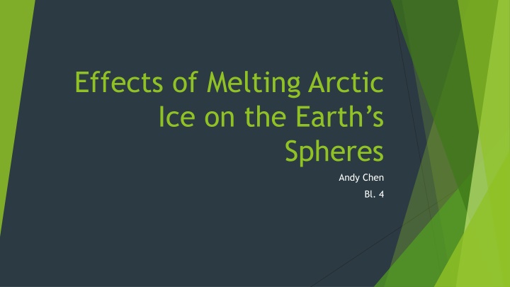 effects of melting arctic ice on the earth s