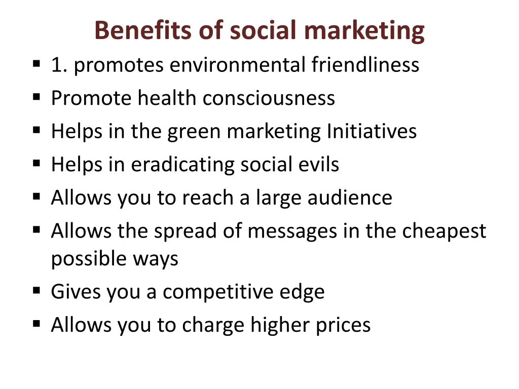 benefits of social marketing 1 promotes