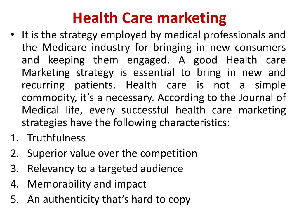 health care marketing it is the strategy employed