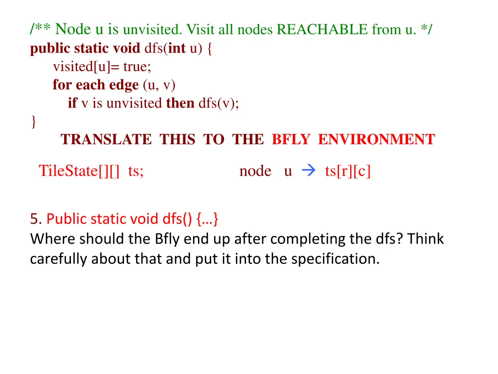 node u is unvisited visit all nodes reachable 3