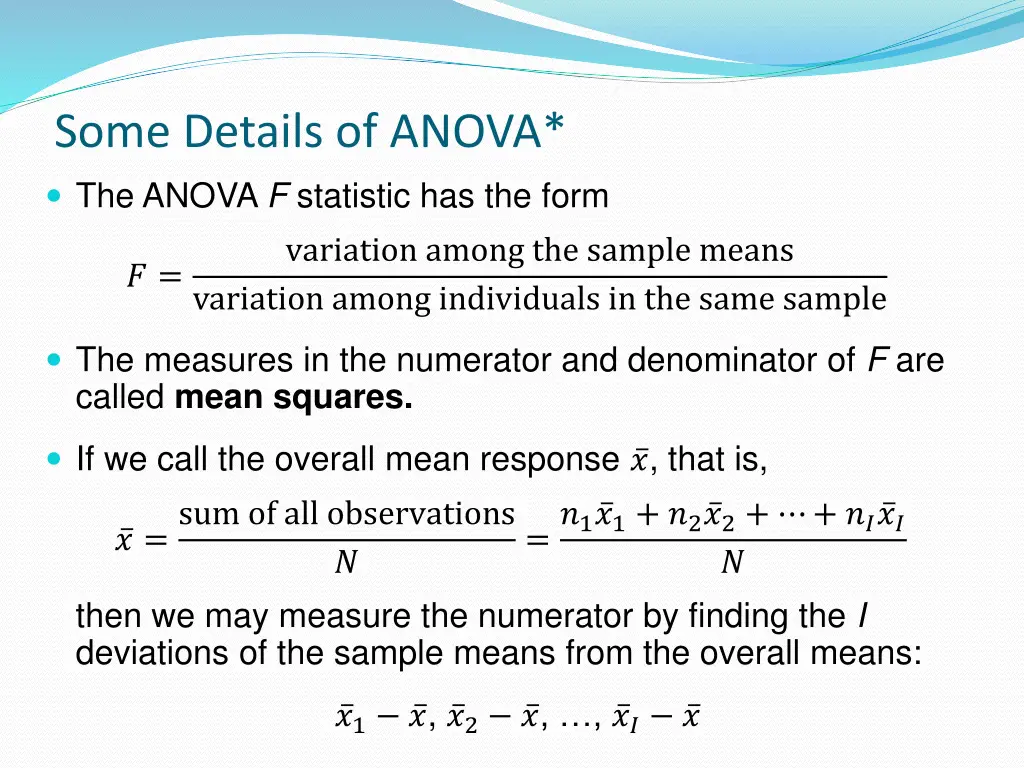 some details of anova the anova f statistic