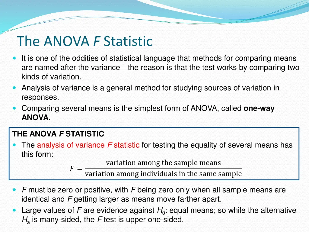 the anova f statistic it is one of the oddities