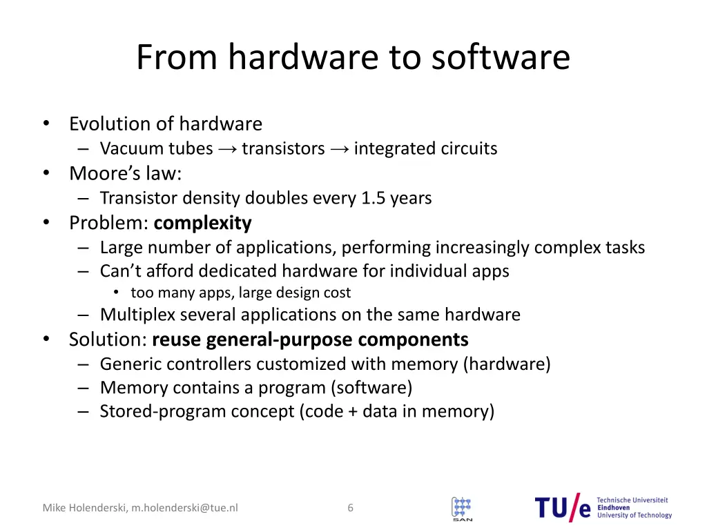 from hardware to software