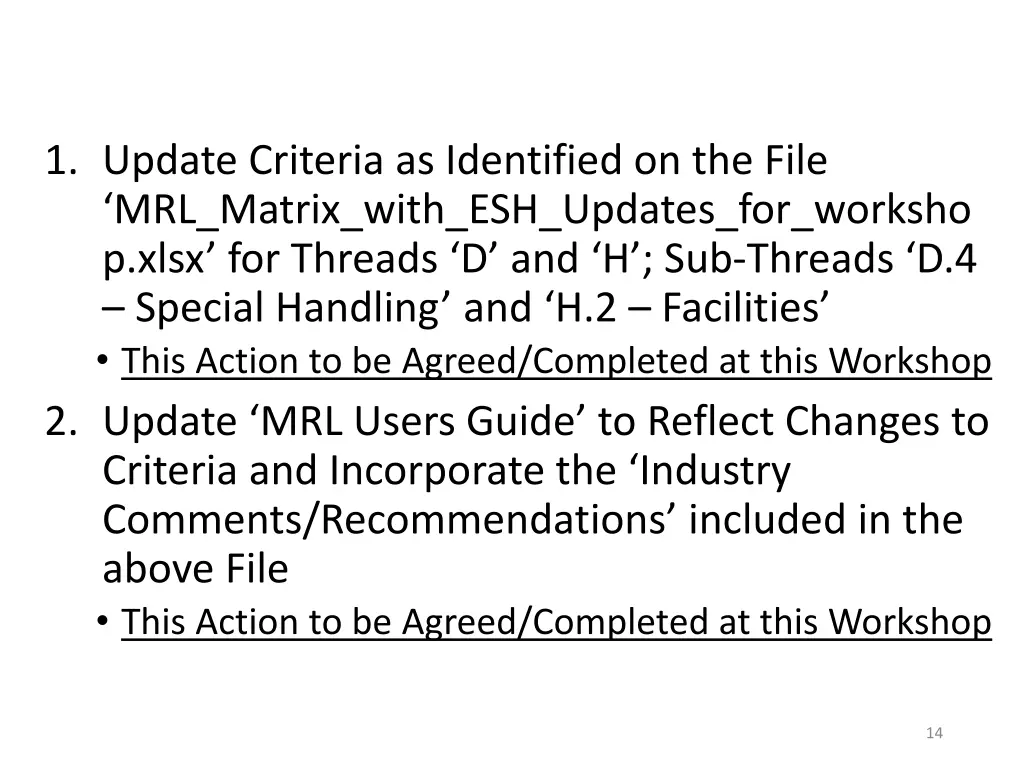 1 update criteria as identified on the file