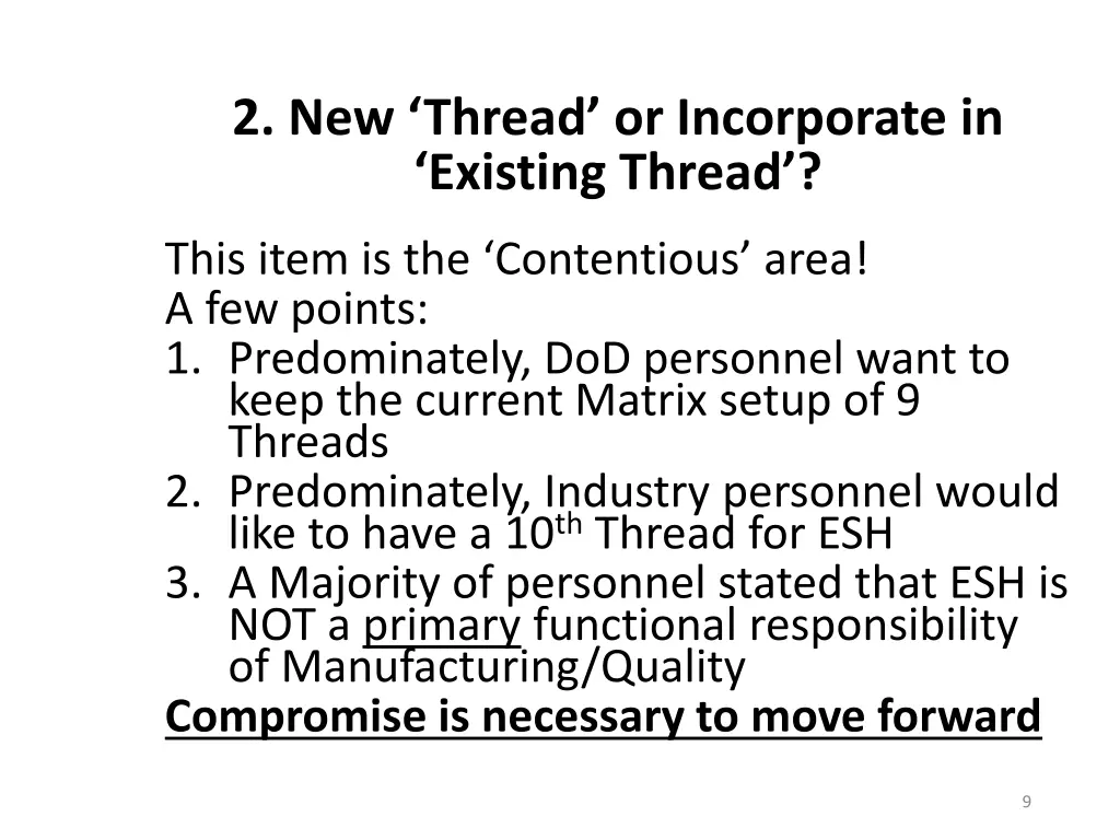 2 new thread or incorporate in existing thread