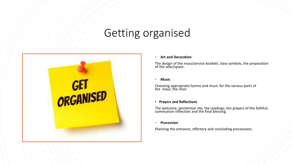 getting organised