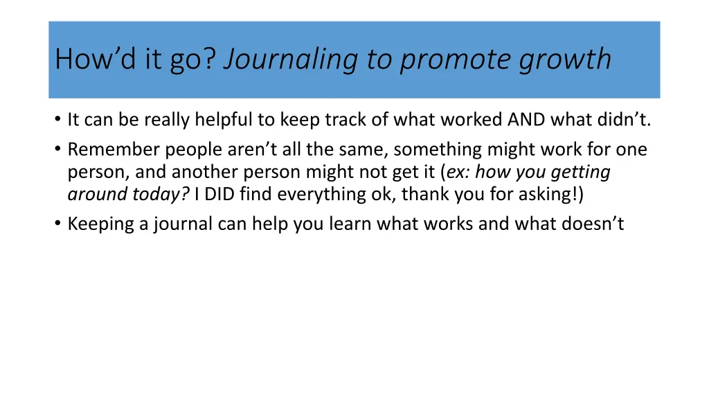 how d it go journaling to promote growth