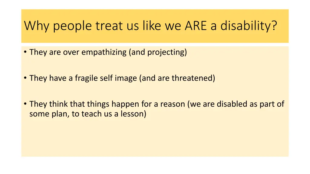 why people treat us like we are a disability