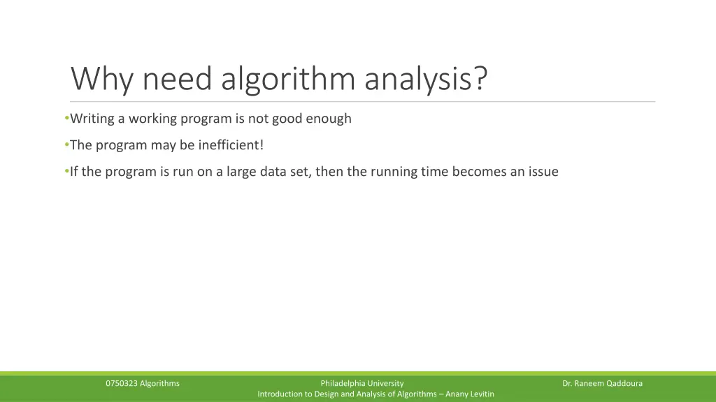 why need algorithm analysis