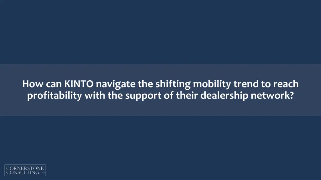 how can kinto navigate the shifting mobility