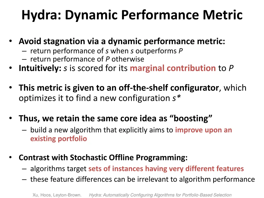 hydra dynamic performance metric