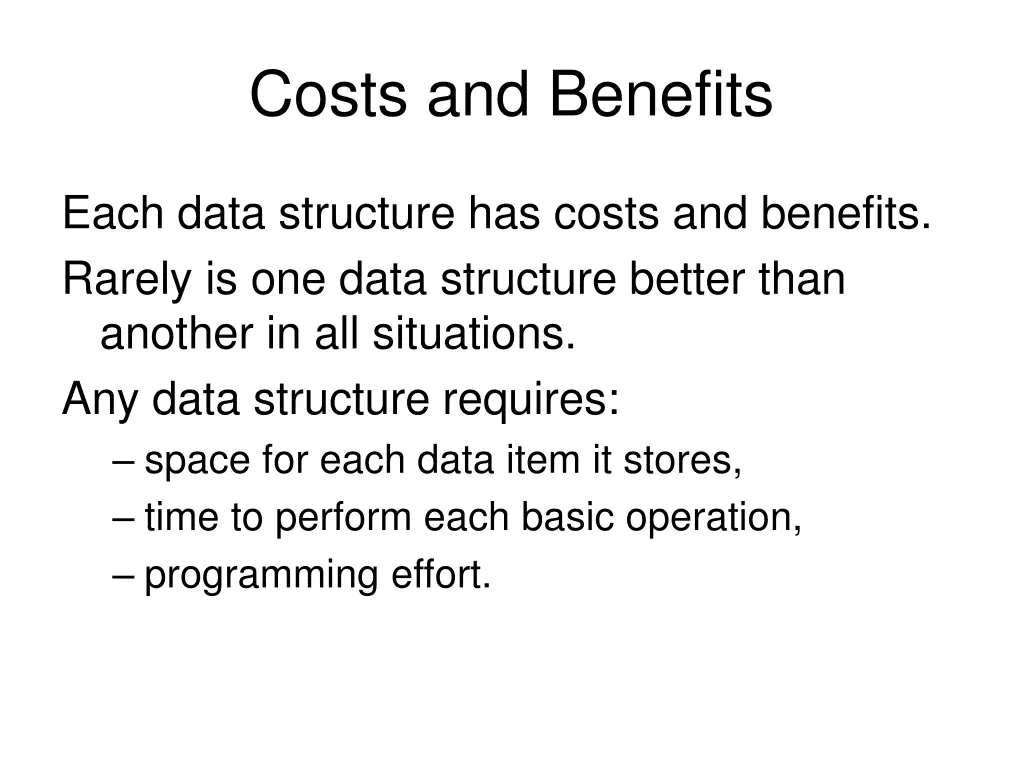 costs and benefits