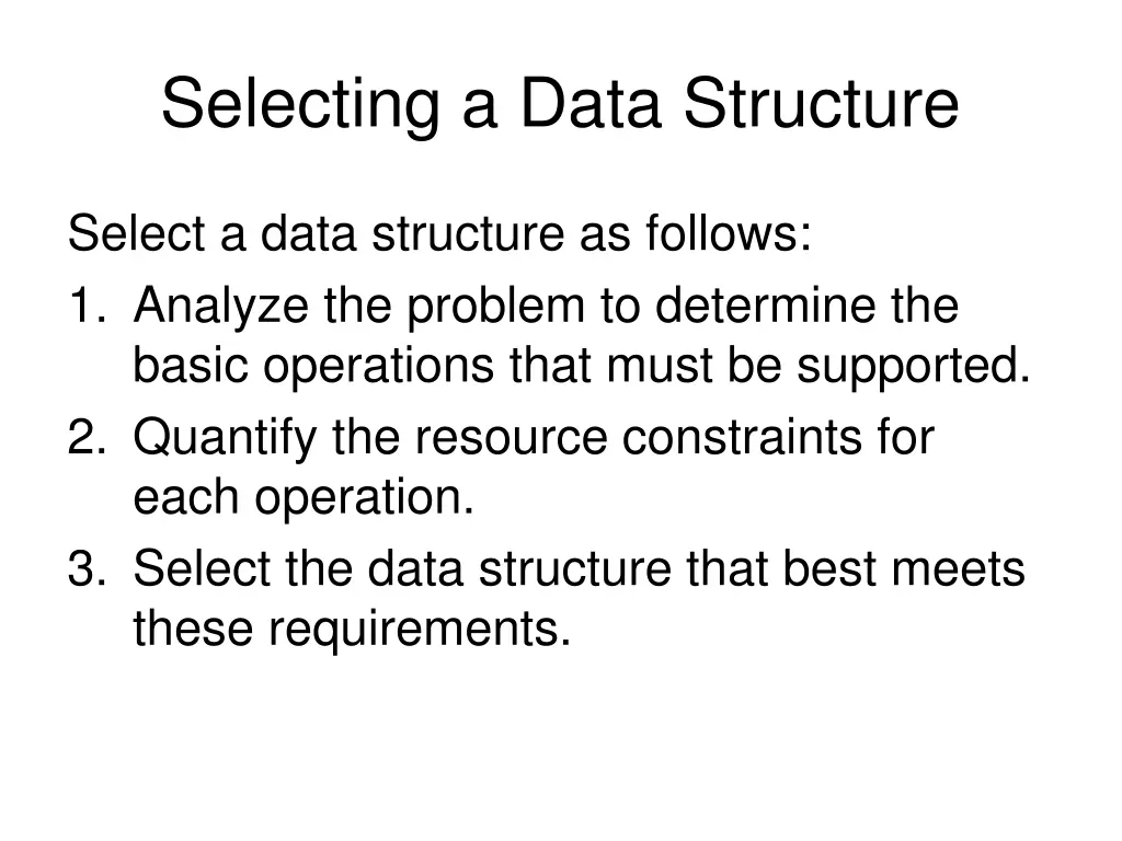 selecting a data structure