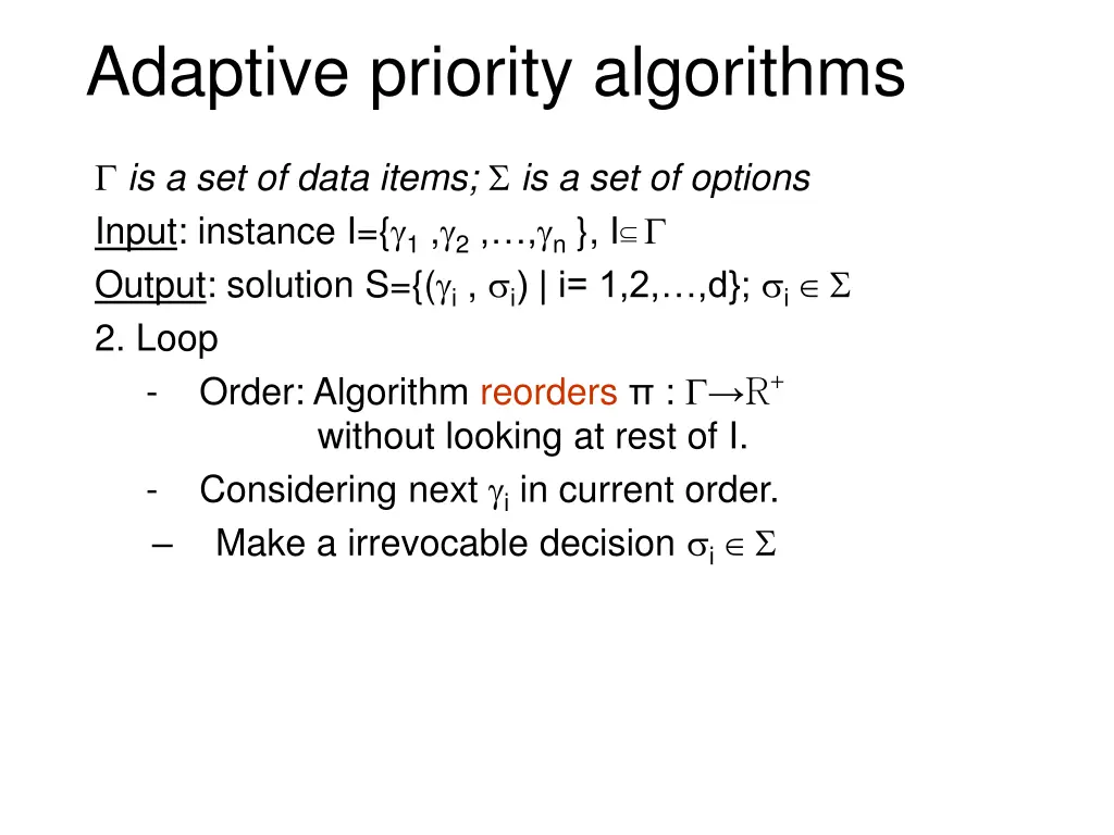 adaptive priority algorithms