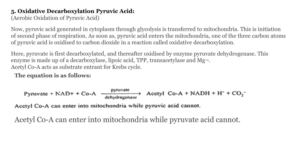 5 oxidative decarboxylation pyruvic acid aerobic
