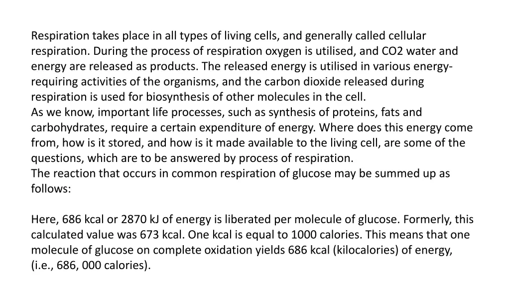 respiration takes place in all types of living