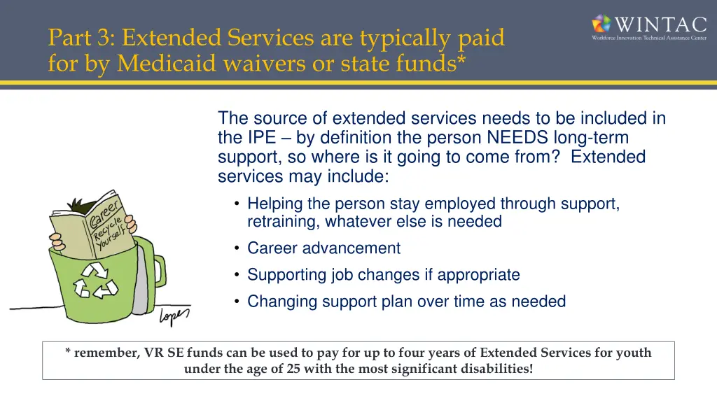 part 3 extended services are typically paid