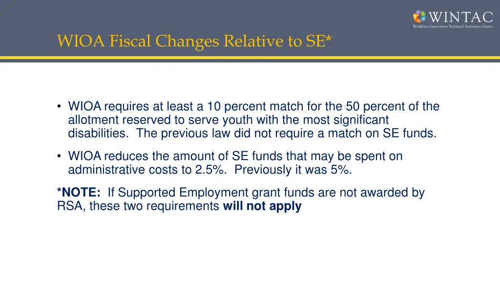 wioa fiscal changes relative to se