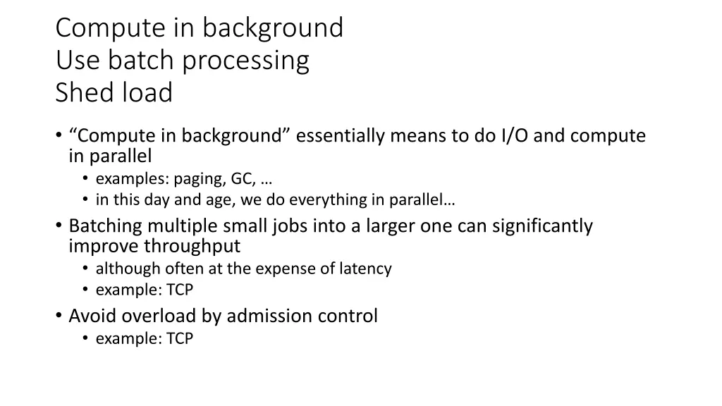 compute in background use batch processing shed
