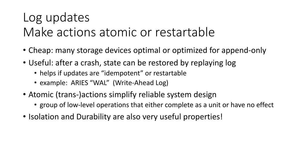 log updates make actions atomic or restartable