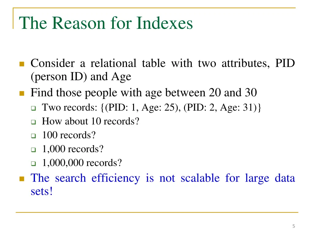 the reason for indexes