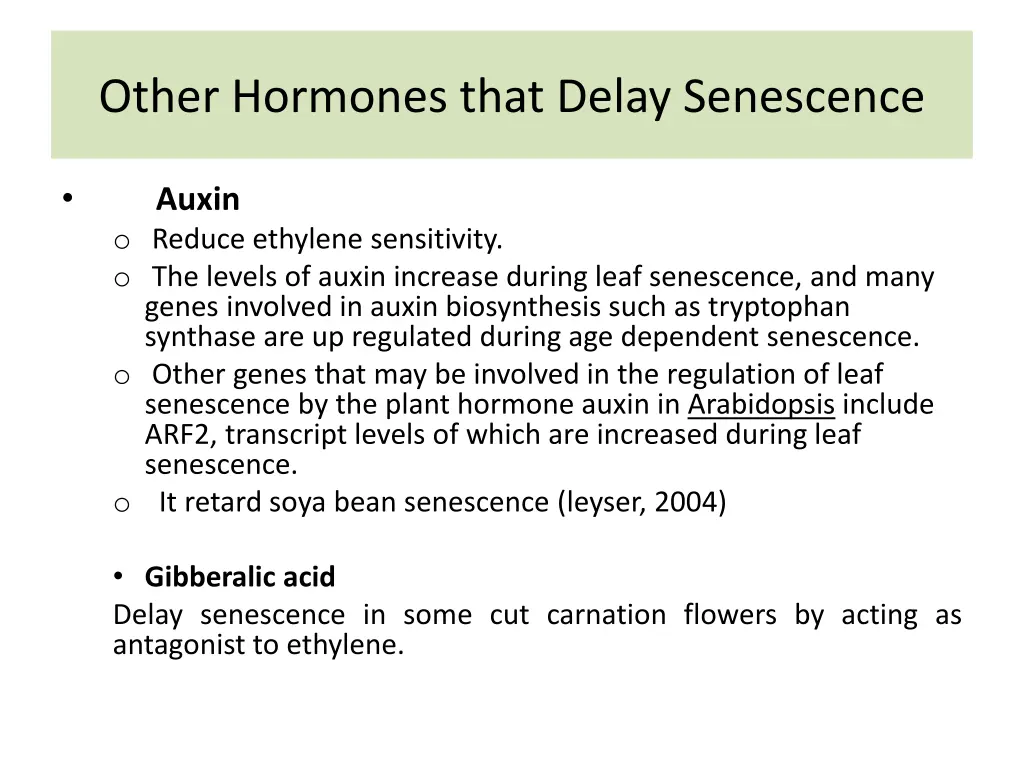 other hormones that delay senescence