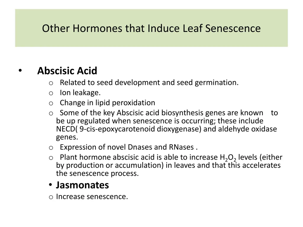 other hormones that induce leaf senescence