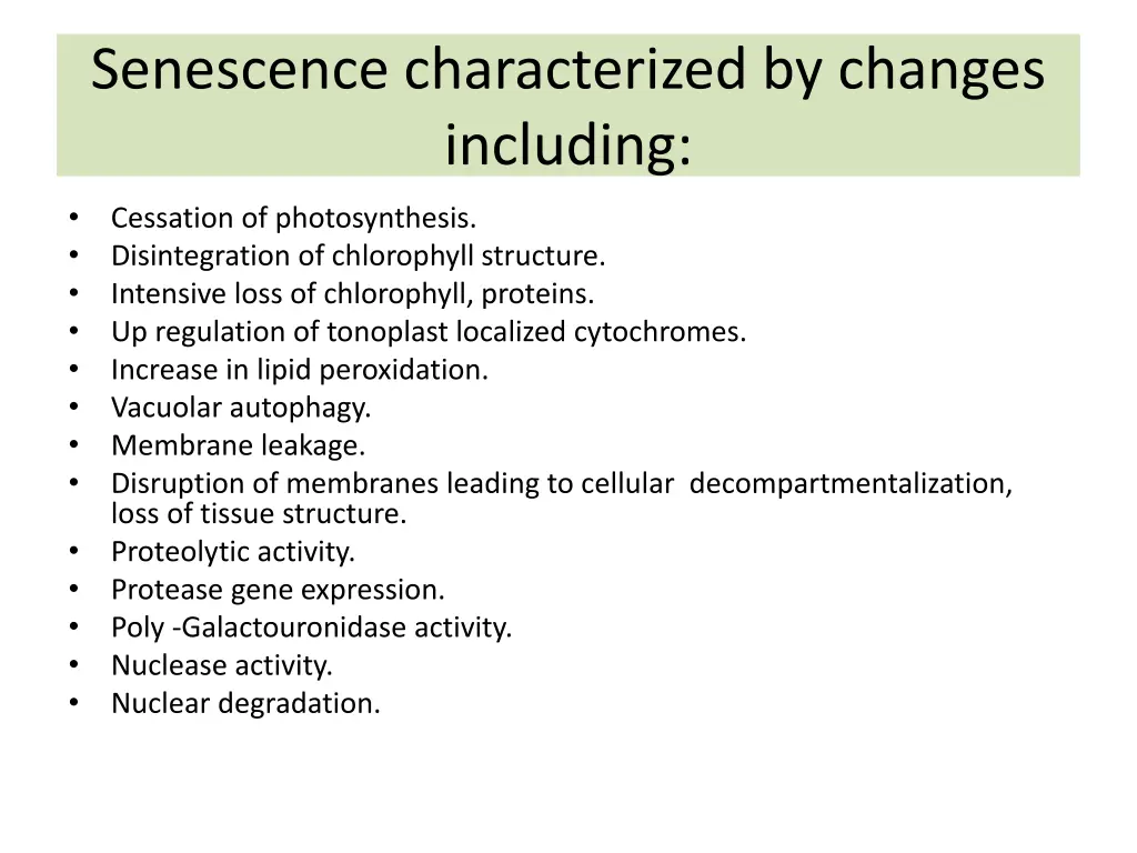 senescence characterized by changes including