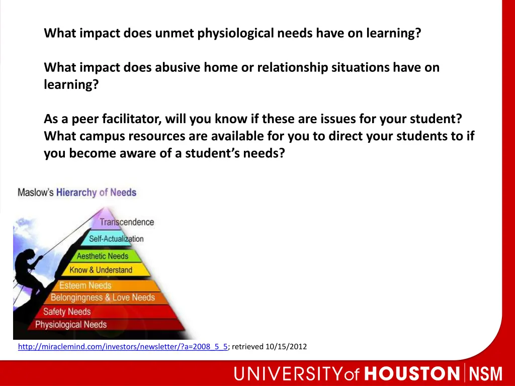 what impact does unmet physiological needs have