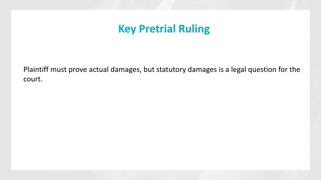 key pretrial ruling