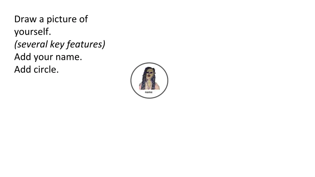 draw a picture of yourself several key features 2